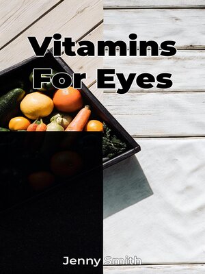 cover image of Vitamins For Eyes